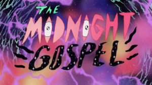 midnight gospel