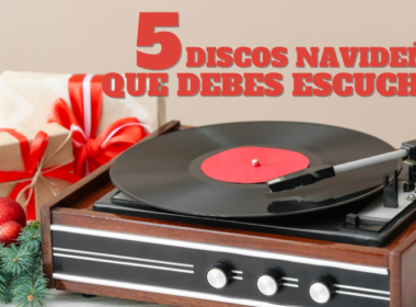 5-discos-navideños-que-debes-escuchar