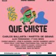 QUE CHISTE 2025