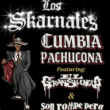 CUMBIA PACHUCONA SKARNALES